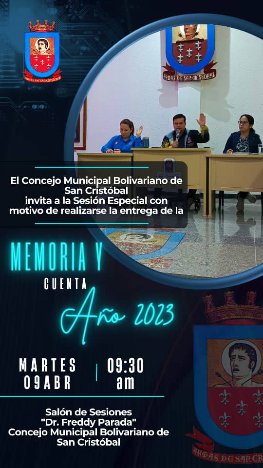 Los invitamos este martes, a la entrega de Memoria y Cuenta del 2023 del Concejo Municipal Bolivariano de San Cristóbal