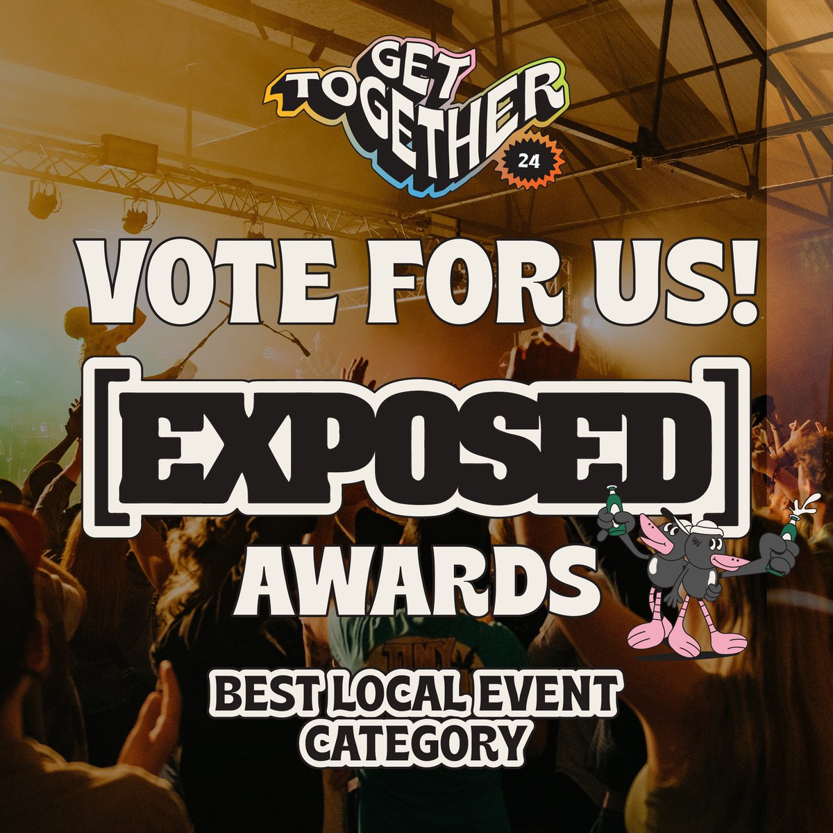 Vote for us! Give us a vote in the 'Best Local Event' category for this year's Exposed Awards! - bit.ly/VoteGetTogether