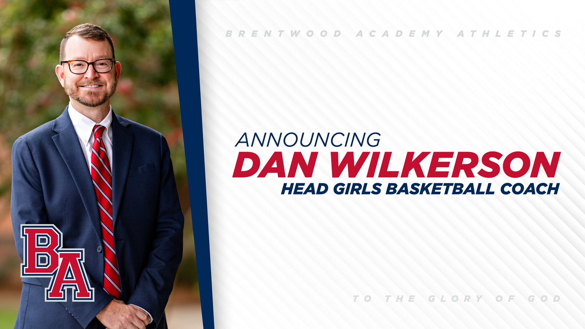 We are excited to announce our new head girls’ basketball Coach, Dan Wilkerson!