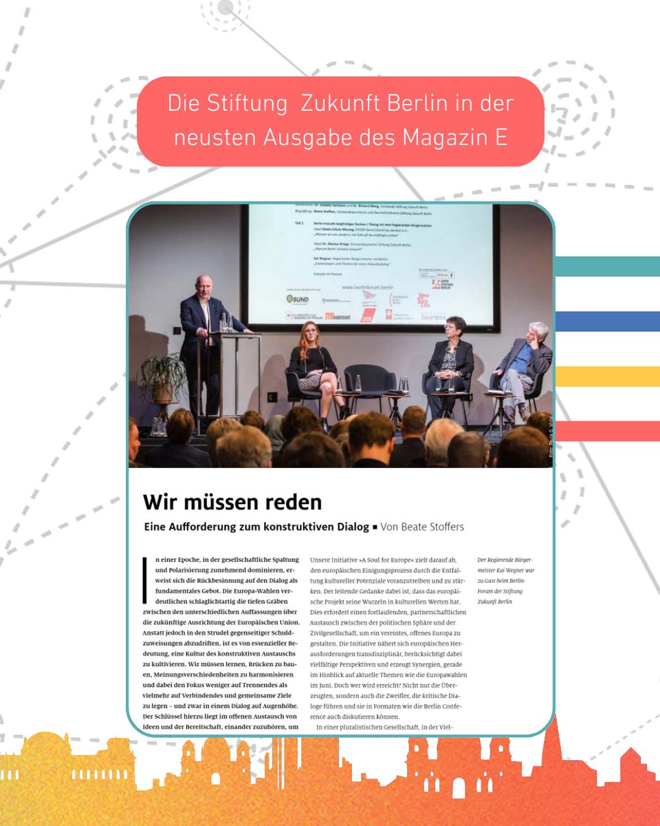 Die Stiftung Zukunft Berlin in der neusten Ausgabe des Magazin E. 📰@BeateStoffers spricht über die Bedeutung des konstruktiven Dialogs. 📞 berlinerstiftungswoche.eu/news/einzelans…
