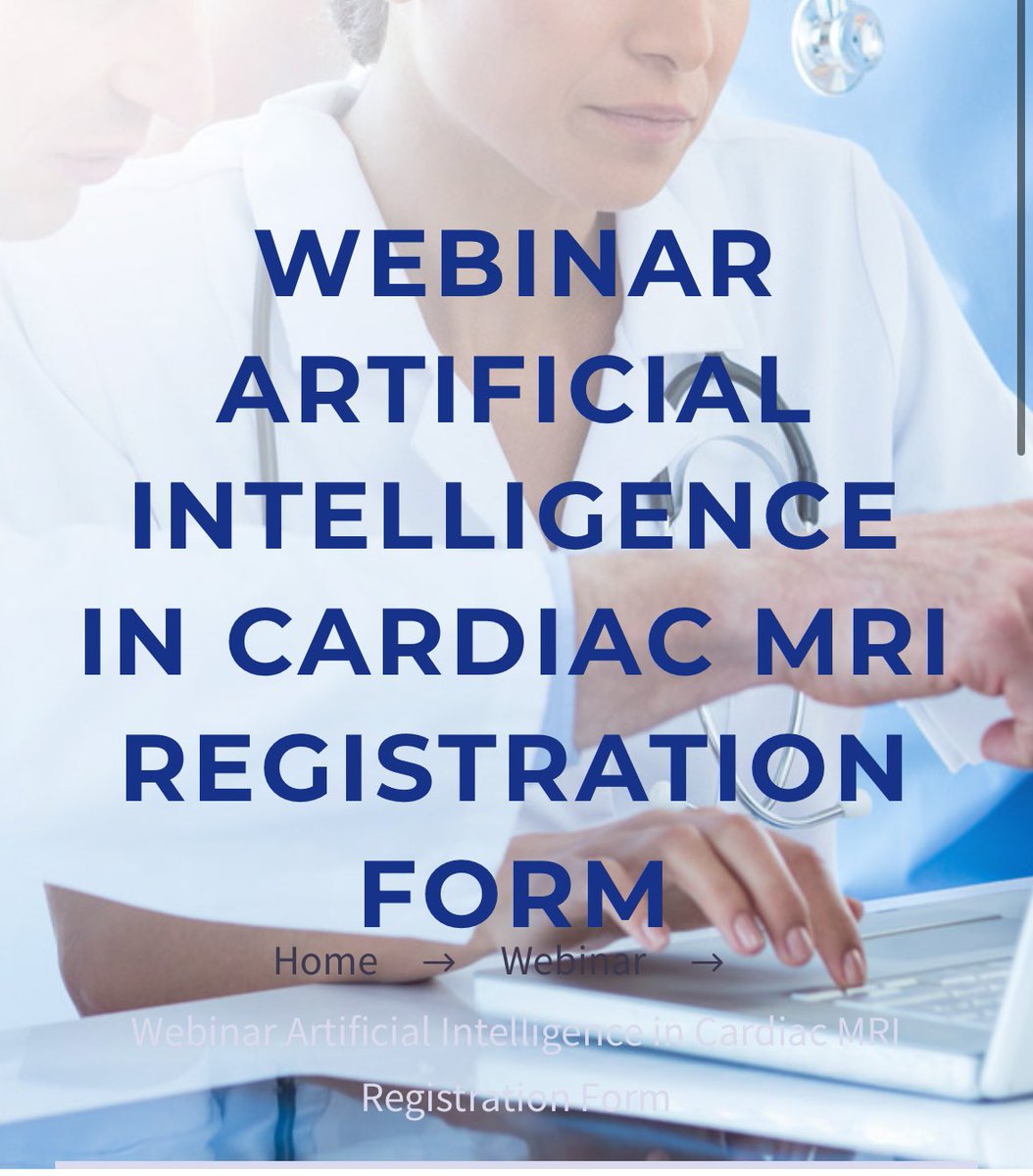 New Webinar 👨🏿‍💻👩🏾‍💻👩🏻‍💻 “Artificial Intelligence in Cardiac MRI” 🧲. 15th April 6-7pm. Thanks to @DrJHoward and @kavitha_varan BSCMR comms team @T_Naneishvili @gabycaptur @mengshi125 BSCMR president @ColinBerryMD Follow the link for registration 👇🏻tinyurl.com/Webinararrintel