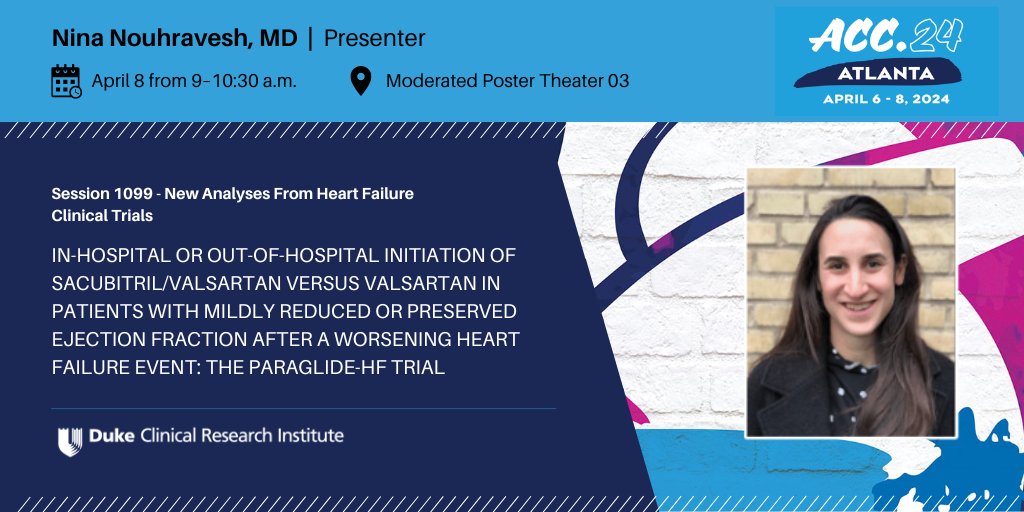 DCRI fellow Nina Nouravesh will present findings from a subgroup analysis of PARAGLIDE-HF focused on sacubitril/valsartan initiation in 15 minutes at #ACC24.