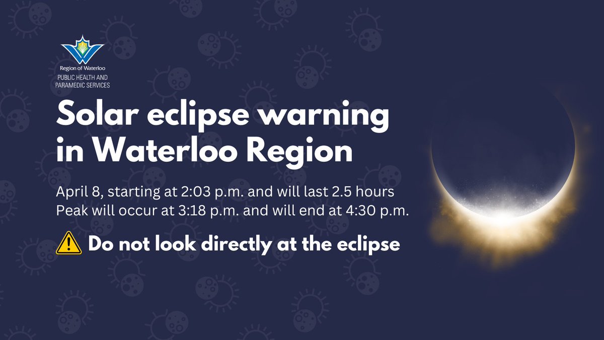 📣The solar eclipse starts at 2:03pm today and will last 2.5 hours. The peak will occur at 3:18pm and ends at 4:30pm. ⚠️Do not look directly at the eclipse. It is dangerous for your eyes and can lead to permanent damage and loss of sight. Safety tips at regionofwaterloo.ca/eclipse