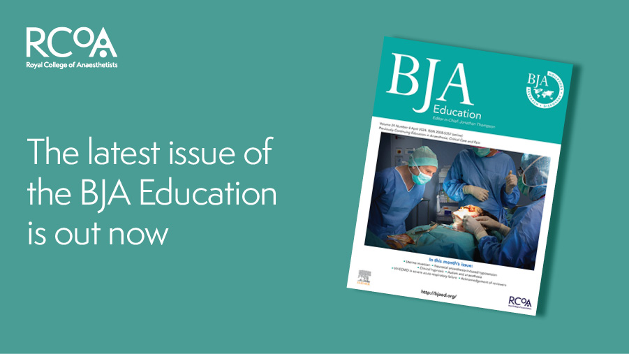 The latest issue of BJA Education has been published online. Members are entitled to full access to the journal. Log in via the BJA Education website or the MyRCoA portal, which also includes a flipbook feature. myrcoa.rcoa.ac.uk. @BJAJournals