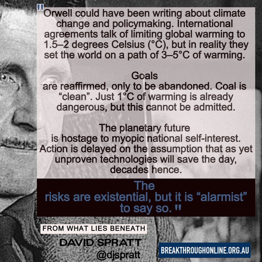 We live in the age of Orwellian Climate Policies where 'the planetary future is hostage to myopic national self-interest'.. International agreements talk of limiting global warming to 1.5- 2 degrees but we are going far beyond #ClimateCrisis @djspratt climatecodered.org