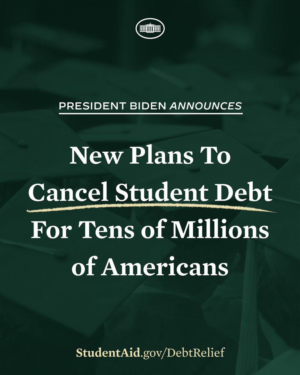 Big News on Student Debt Relief: President Biden is announcing new plans to provide relief to borrowers disproportionately burdened by student debt. If implemented, these plans would provide relief to over 30 million Americans when combined with other Administration actions.