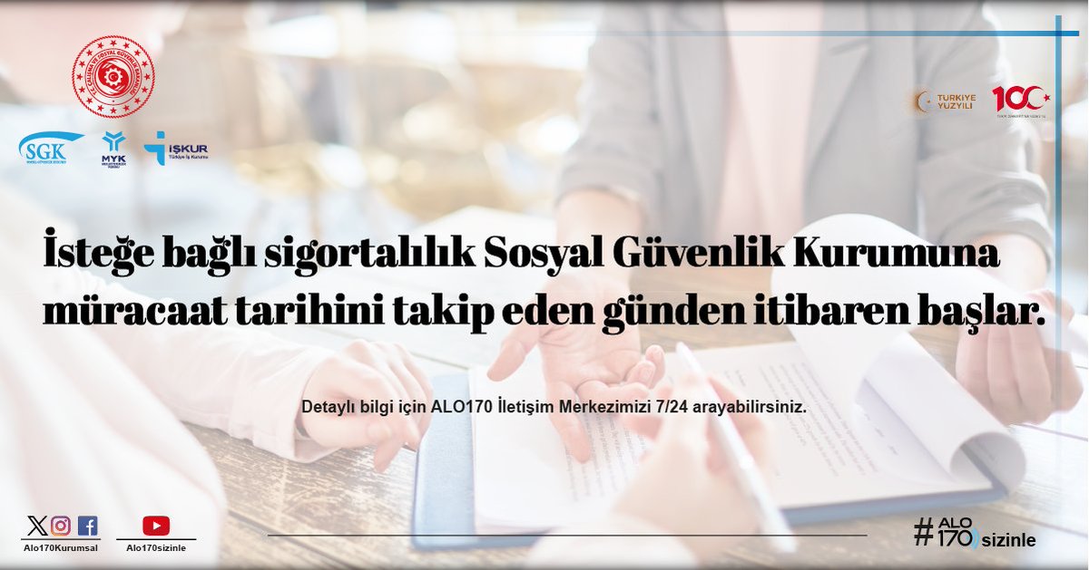 İsteğe bağlı sigortalılık Sosyal Güvenlik Kurumuna müracaat tarihini takip eden günden itibaren başlar. #alo170sizinle #csgbakanligi #sgk #iskur #myk