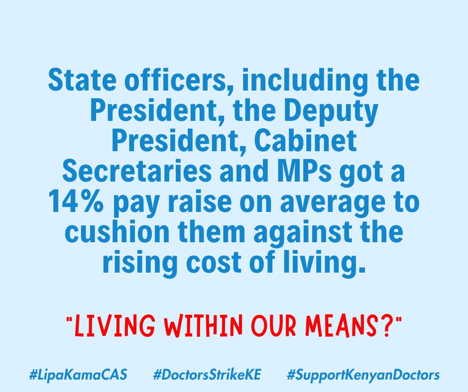 #DoctorsStrikeKE
#LipaKamaCAS 
#ImplementCBA2017
#GovernmentOnStrike
#PostDoctorInterns
#PayResidentDoctors