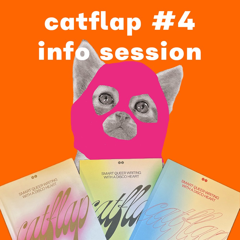Have you been sharpening your claws waiting for catflap #4's submission call, our annual publication of new queer writing?

Join our online info session on 22nd April from 7pm-8pm to hear from the catflap creative team!

outburstarts.ticketsolve.com/ticketbooth/sh…