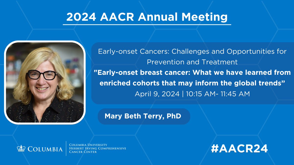 Happening tomorrow at #AACR2024! Mary Beth Terry, PhD (@profmbtnyc) will speak at the “Early-onset Cancers: Challenges and Opportunities for Prevention and Treatment” session, spotlighting the rising incidence of early-onset breast cancer.