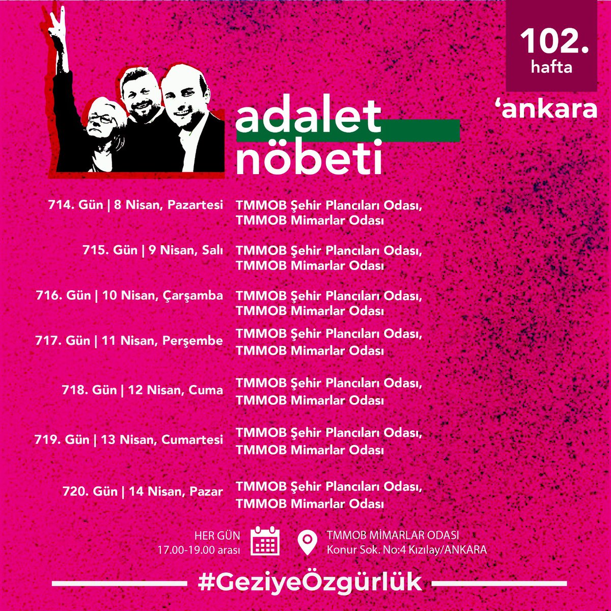 102. Hafta | Ankara Adalet Nöbeti’nin nöbet programı 🗓 Her gün ⏰ 17.00-19.00 📍 TMMOB Mimarlar Odası #GeziyeÖzgürlük #GeziyiSavunuyoruz