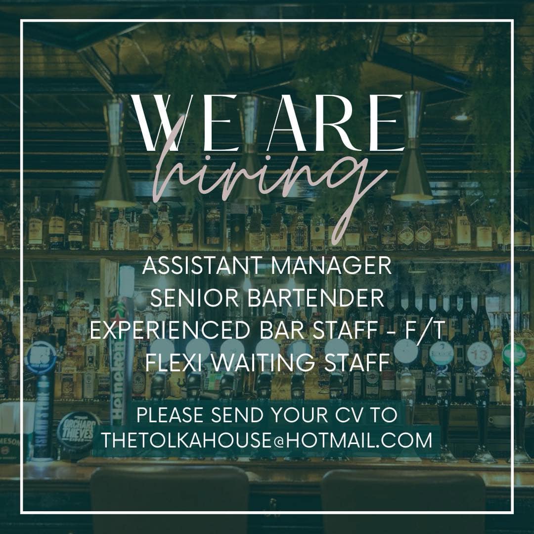 Tolka House are currently hiring for a number of roles including ▪️Assistant Manager ▪️Senior Bartender ▪️Exp. Full Time Bar Staff ▪️Exp. Flexi Waiting Staff If you are interested, pop in for a chat or send your CV to thetolkahouse@hotmail.com @DublinJobFairy