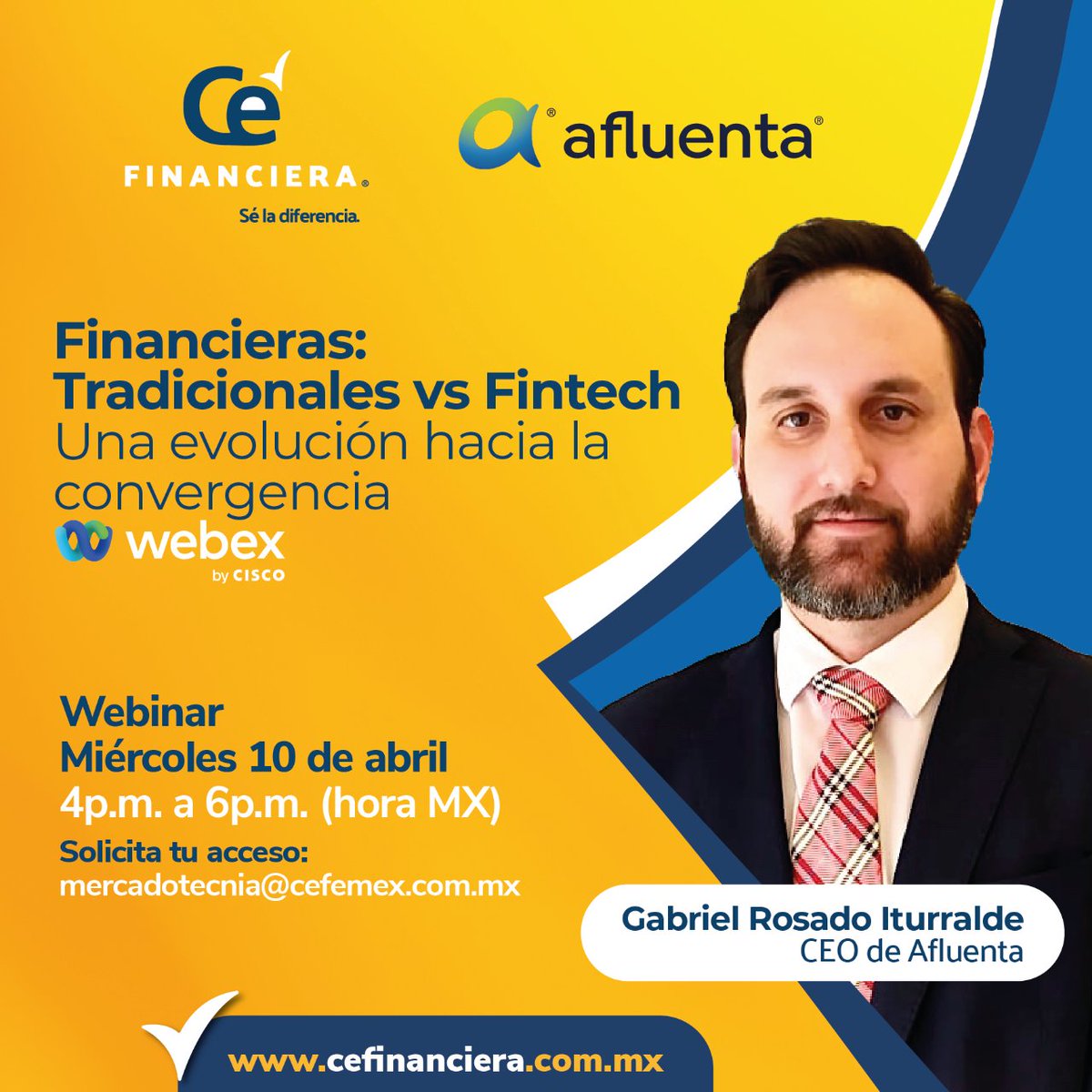 Nuestro CEO Gabriel Rosado Iturralde dará una charla en el webinar de Cé Finacniera el 10 de abril a las 16 hs (MX).

El tema: diferencias entre financieras tradicionales y fintech y tendencias del mercado.

Para participar envía un mail a mercadotecnia@cefemex.com.mx

#Afluenta
