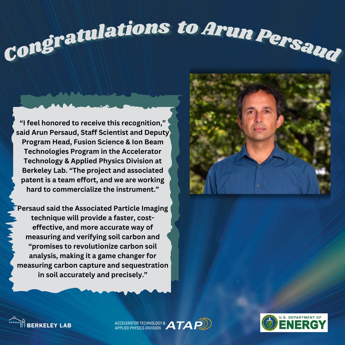 Congratulations to our Staff Scientist, Arun Persaud, for being named one of the 'Inventors/Developers of the Year' for a method to measure soil carbon that supports efforts toward a low-carbon economy. @BerkeleyLab @ENERGY @OTTatDOE @FECMgov atap.lbl.gov/persaud-receiv…