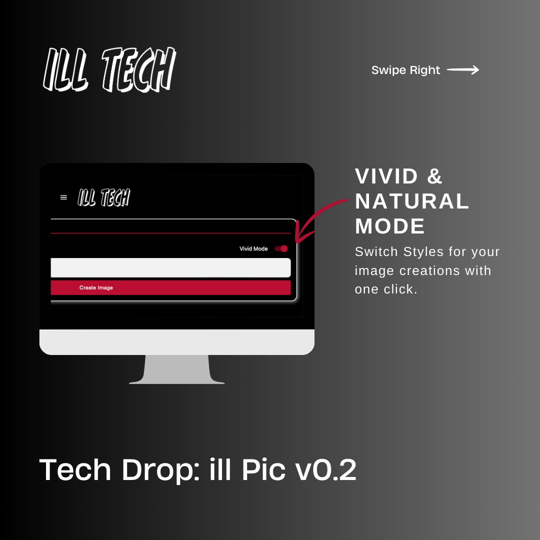 illtechnology's tweet image. 📱Tech Drop Week📱
Introducing ill Pic v0.2 - this version introduces our new vivid &amp;amp; natural modes.

Add different flavors to your artistic image creations by using vivid (default) or natural mode

Comment “Send it” if you want the link to try it for free!

#freetech #digitalart