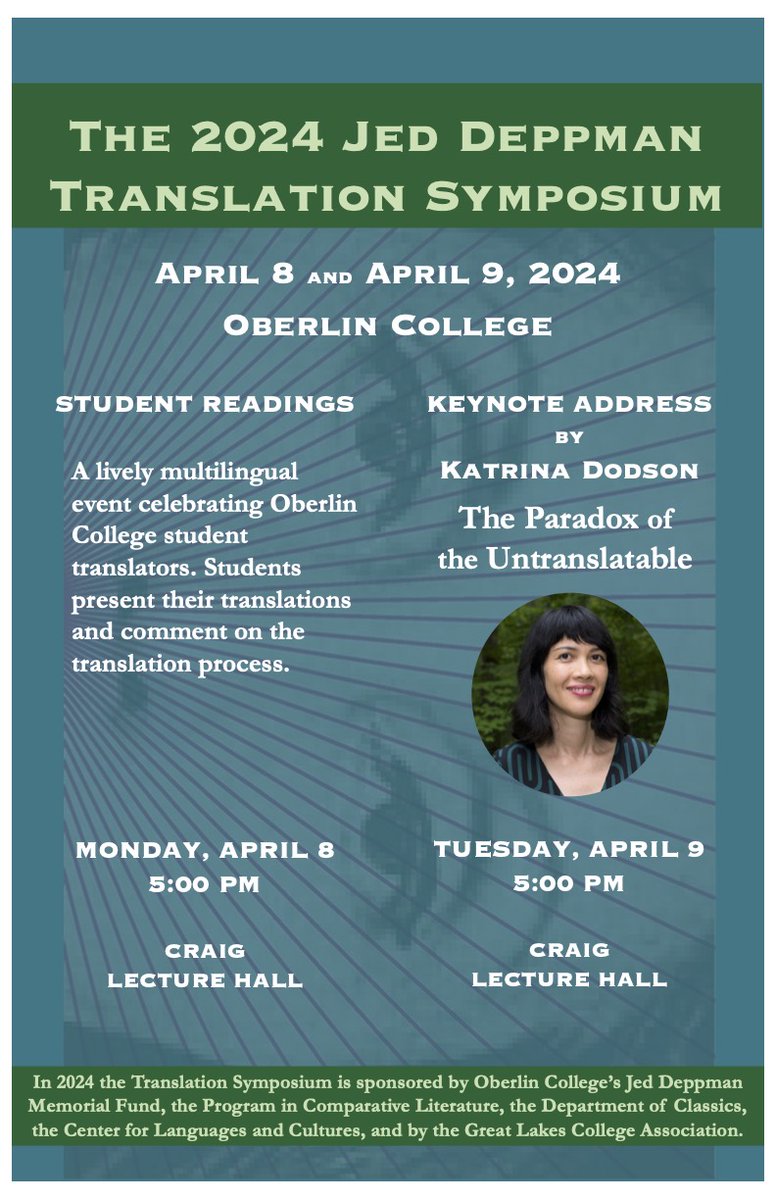 Oberlin College's annual Jed Deppman Translation Symposium opens today! Congratulations to all our student translators and welcome to our keynote speaker, Katrina Dodson! @ReadinginTrans @oberlincollege @ObieAdmissions