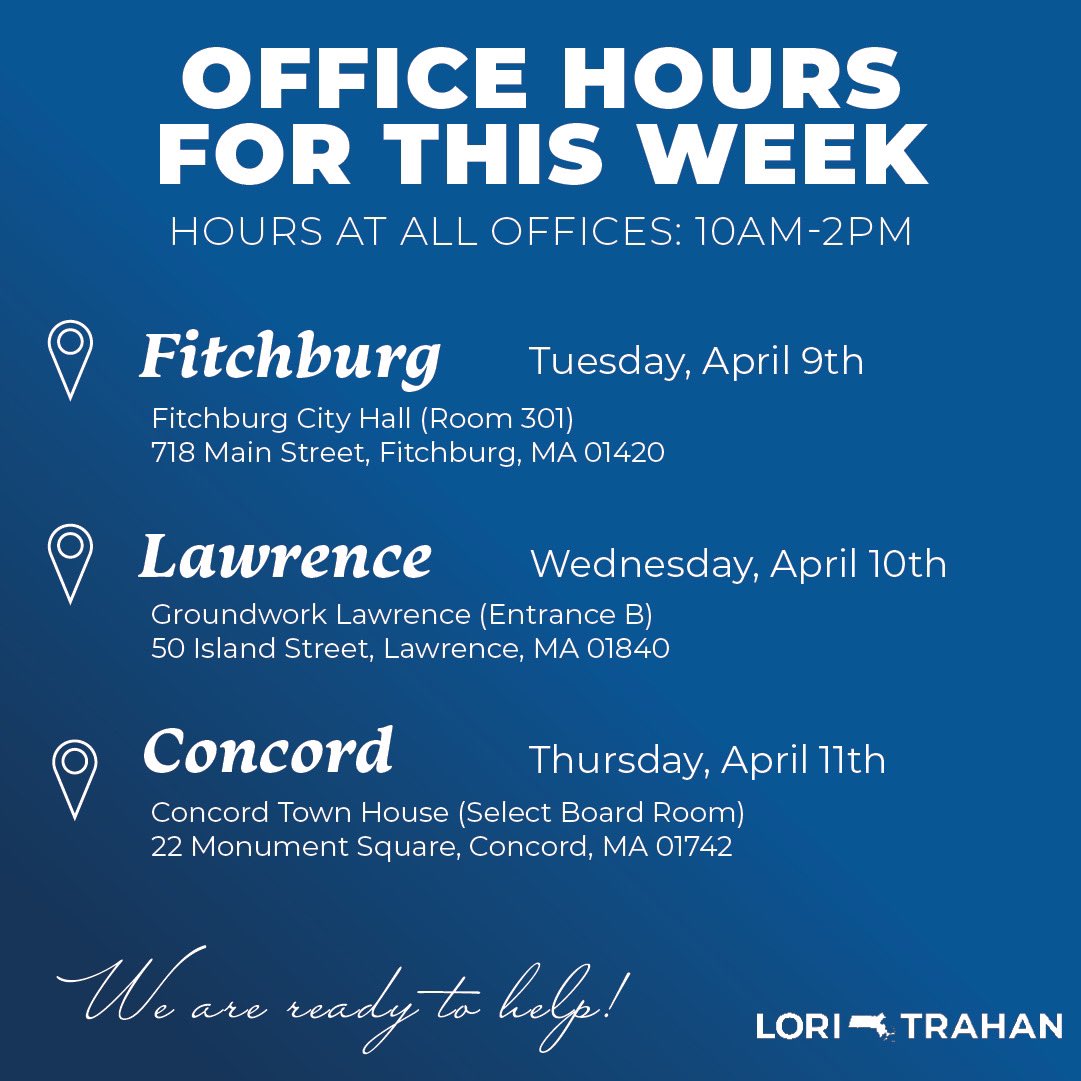 It’s that time again! My team is hosting office hours across #MA3 this week to make sure folks are getting the assistance they need. We’ll be in Fitchburg, Lawrence and Concord providing in-person help on any federal agency issue that you’re facing!