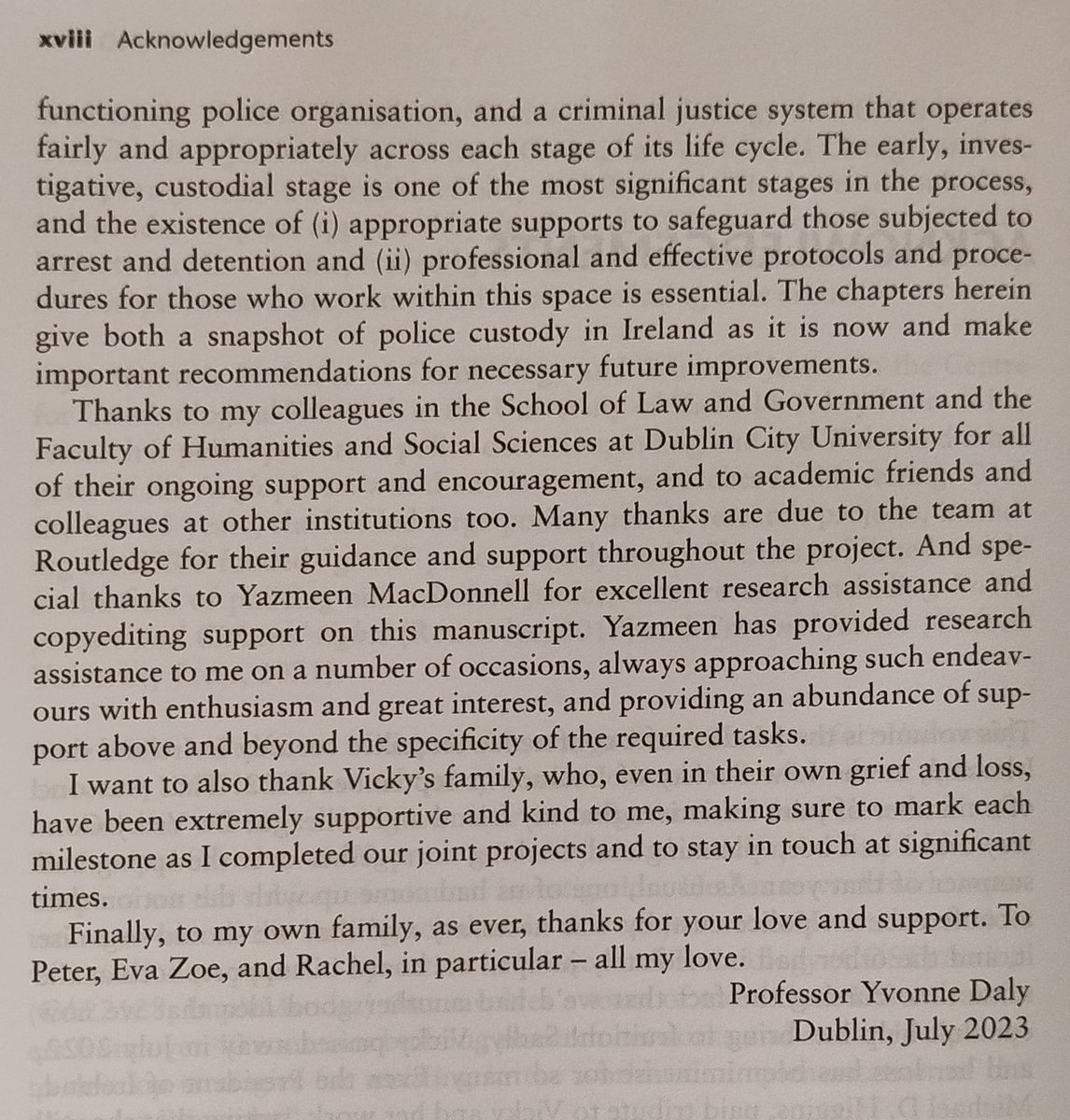 Delighted to take delivery of the first copies of 'Police Custody in Ireland' (Routledge 2024) just now. routledge.com/Police-Custody… It's dedicated to the memory of my friend and colleague Dr Vicky Conway, and our work together is further remembered in the Acknowledgements.