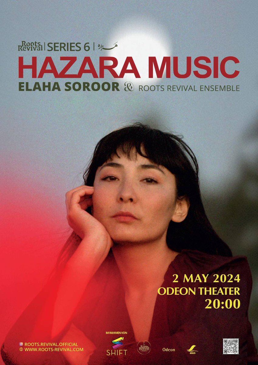 #RootsRevivalSeries 6: Afghanistan - Interpretation of Hazara Music with Elaha Soroor. 

When: 2 May 2024 at Odeon Theather (Vienna)

This 6th series, Hazara music, is a collaboration between Roots Revival, SHIFT, <a href="/theaterodeon/">Theater Odeon</a> and Elaha Soroor, who lives in exile in England.