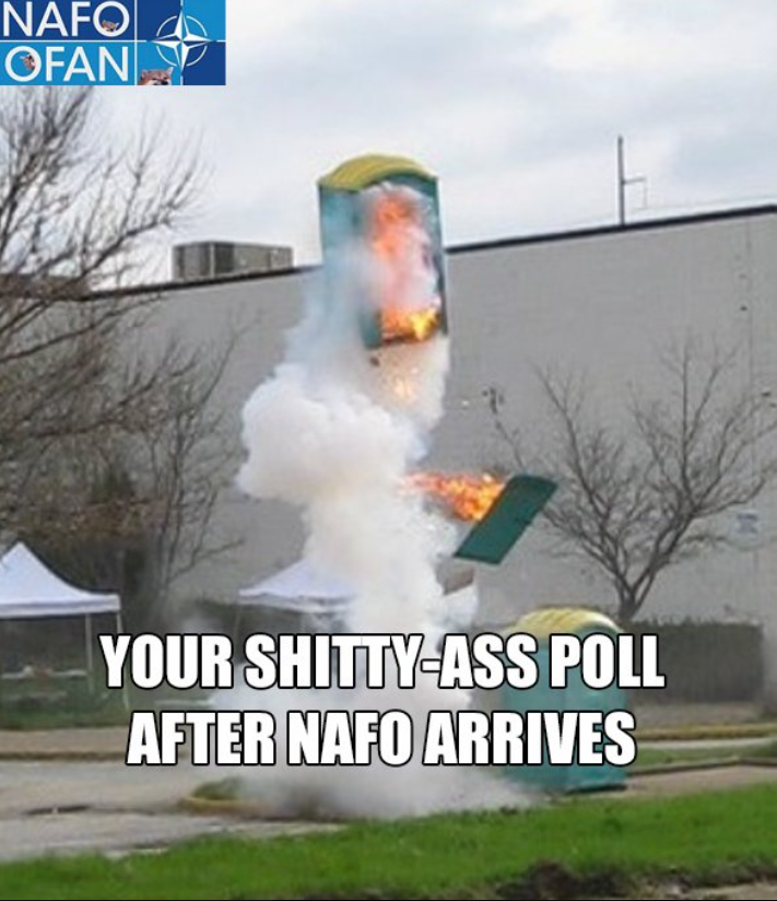 #NAFOworks #NAFO #NAFOfellas #FELLAS Poll Time!