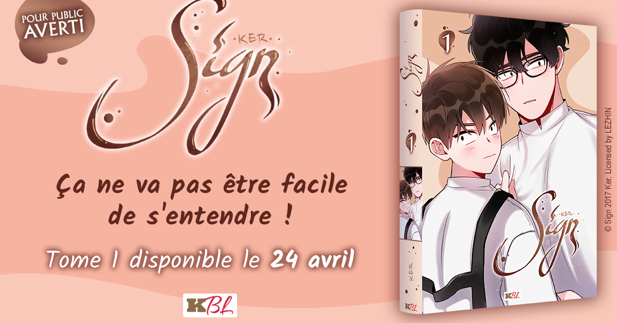 Le tome 1 de notre nouveau BL 'Sign' sort dans deux semaines en librairie ! Du côté de l'équipe on est très fan de cette petite pépite 🥰 Qui sera au RDV ? ✋