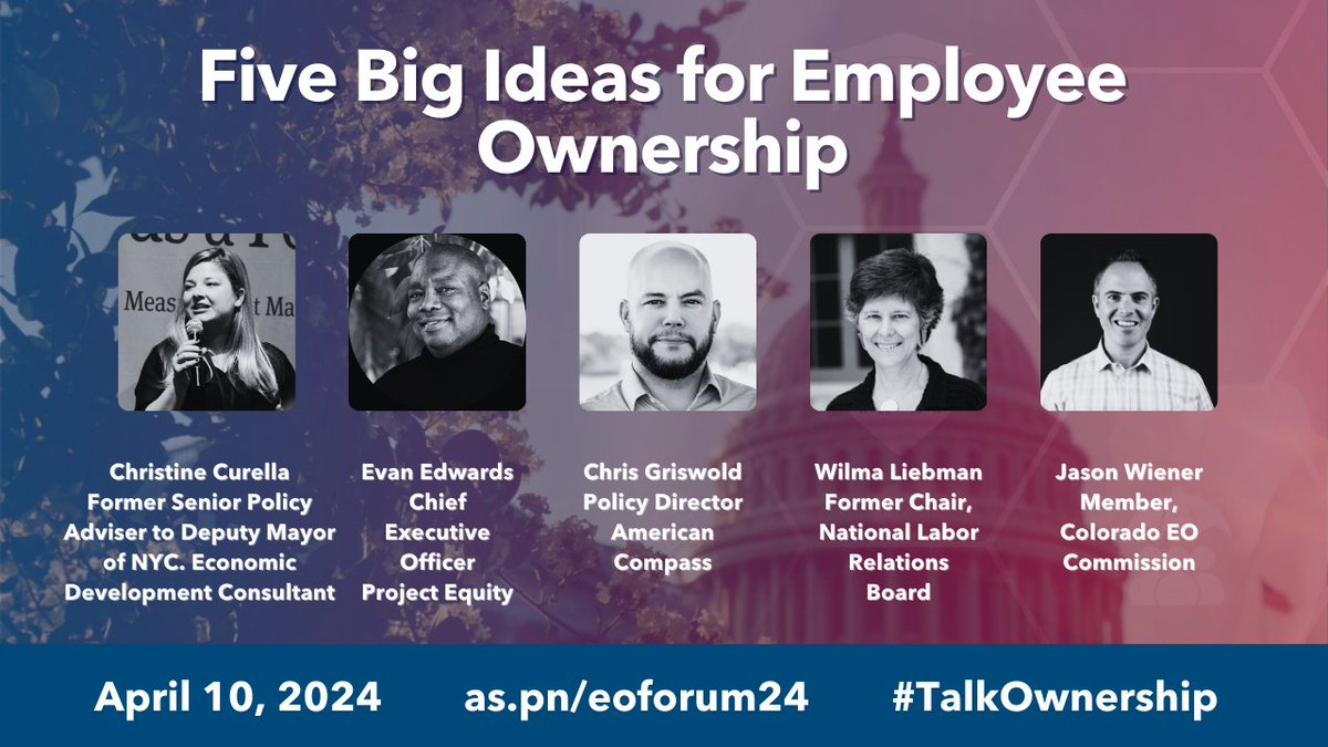 Join Christine Curella, Evan Edwards, Chris Griswold, Wilma Liebman and Jason Wiener for “Five Big Ideas for Employee Ownership,” part of the 2024 #EmployeeOwnership Ideas Forum. RSVP: as.pn/eoforum24 @RU_SMLR