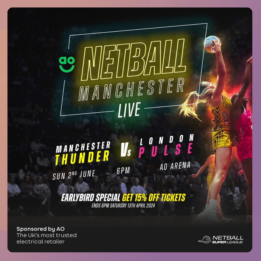 Don't Miss Out! Grab your Early Bird tickets now! 📣 📆Sunday, 2nd June, 2024 // 6pm Join the excitement as @thundernetball take on @Pulse_Netball in round 16 of the Netball Super League at Manchester's iconic @AOArena 🎟️manchesterthunder.ticketline.co.uk/order/gateway/… #LiveonTicketline