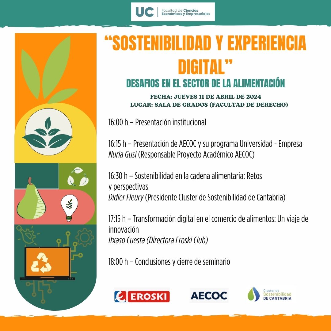 Este jueves hemos organizado un Seminario de Sostenibilidad y Experiencia Digital, con la colaboración de <a href="/AECOC_ES/">AECOC</a>, <a href="/EROSKI/">EROSKI</a> y el Cluster de Sostenibilidad de Cantabria. Consulta los detalles aquí ⬇️