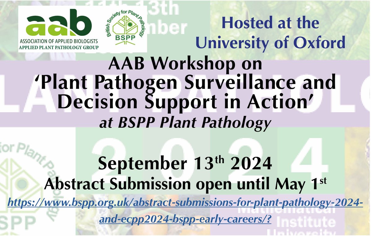 🚨We are excited to organise a workshop on 'Plant Pathogen Surveillance and Decision Support in Action' at @BS_PP Plant Pathology meeting 🌱🍓🦠 📅 Friday September 13th in Oxford 🇬🇧 Abstract Submission Deadline is May 1st. 🕸️ bspp.org.uk/abstract-submi…