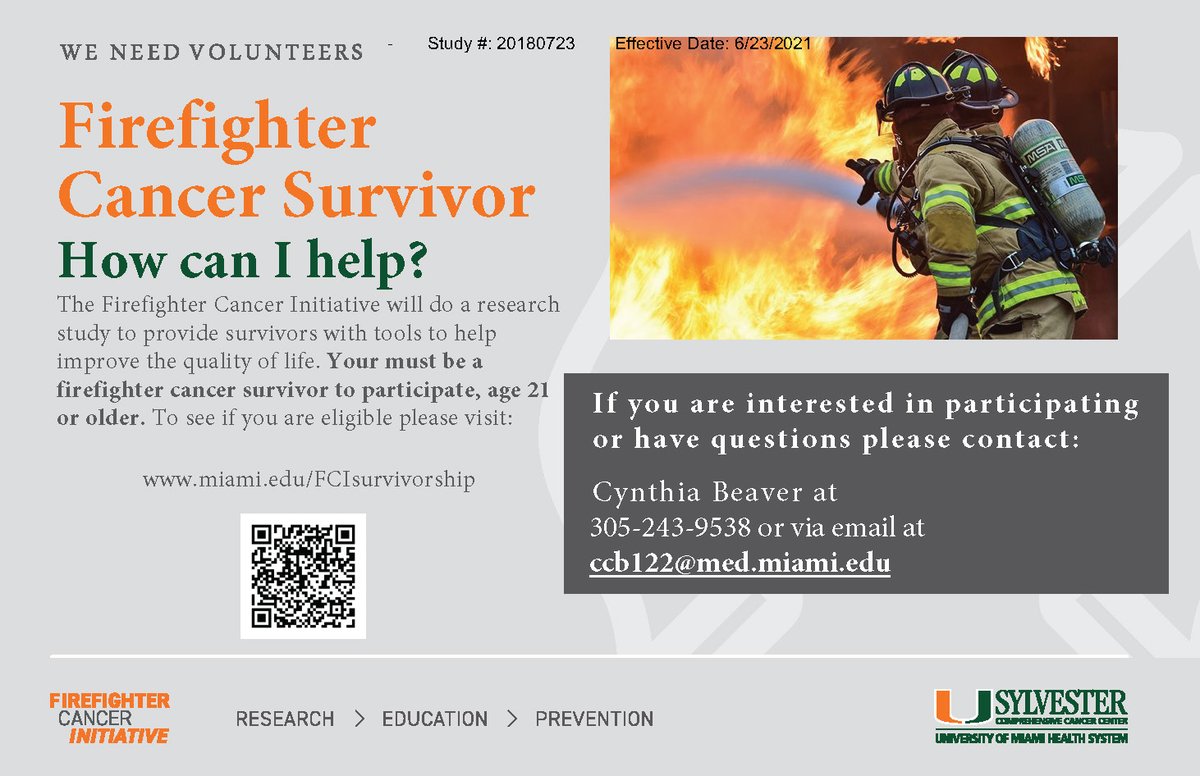 We are recruiting for the next phase of our Firefighter Cancer Survivorship study! See flyer for details. If you have any questions related to the study, contact Cynthia Beaver at ccb122@med.miami.edu. 🔗 miami.edu/FCIsurvivorship