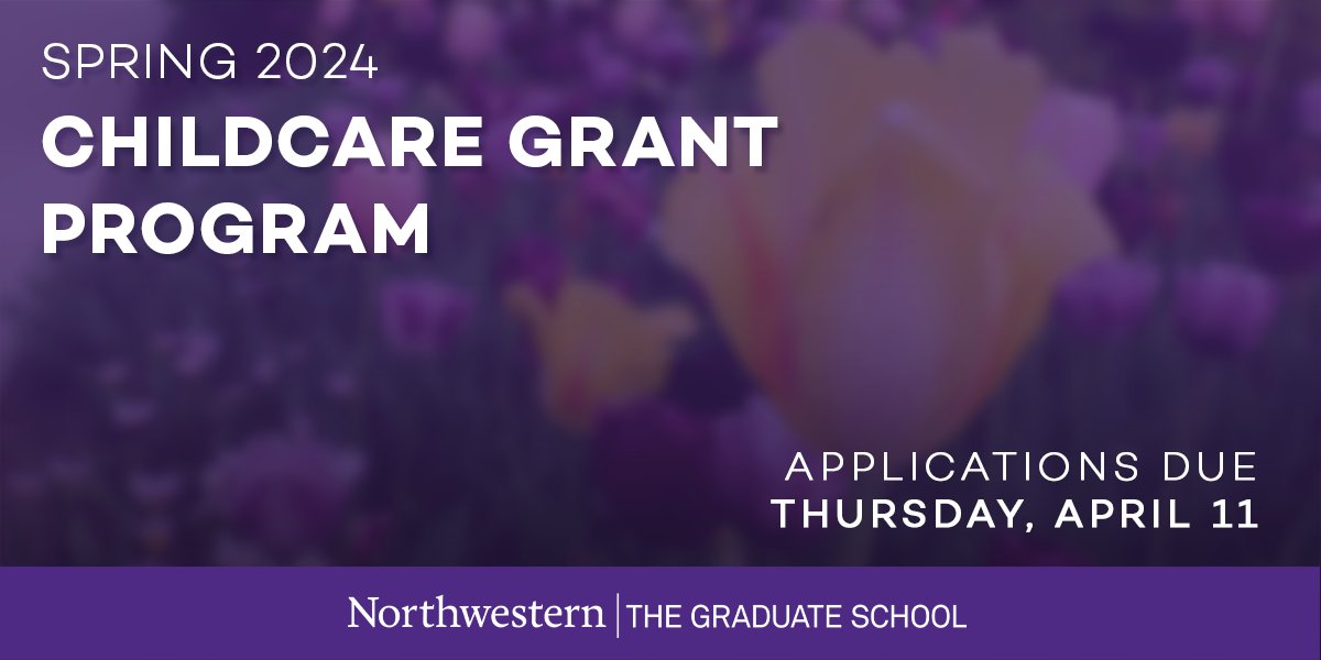 TGS is pleased to continue our graduate student childcare grant program. This grant is designed to offer extra childcare support to fully funded PhD/MFA student parents within TGS, wherever they may reside. Apply by Thursday, April 11: hr.northwestern.edu/benefits/careg…