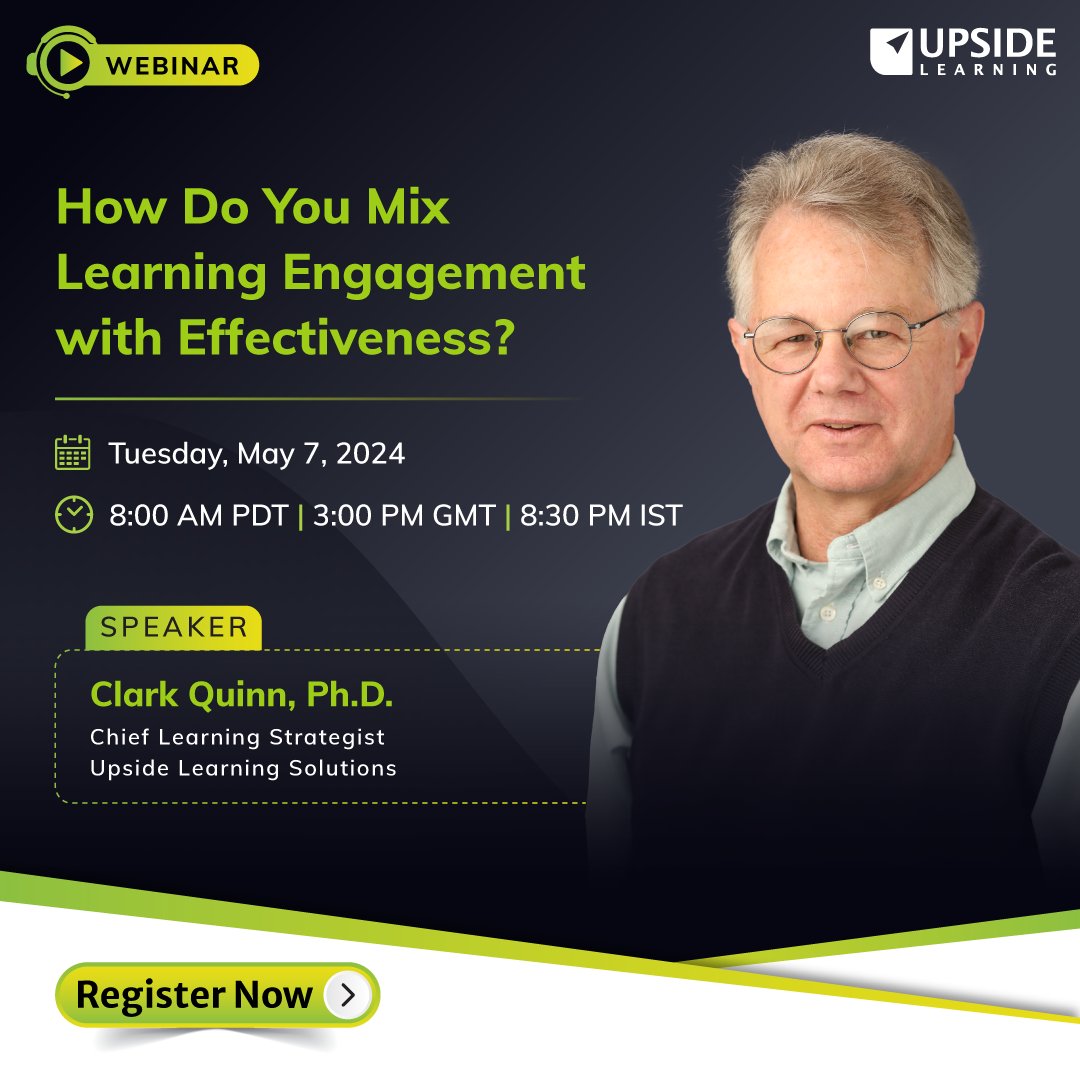 #elearning 𝐖𝐞𝐛𝐢𝐧𝐚𝐫 𝐀𝐥𝐞𝐫𝐭! Join Clark Quinn in our upcoming webinar titled, 𝐡𝐨𝐰 𝐝𝐨 𝐲𝐨𝐮 𝐦𝐢𝐱 𝐥𝐞𝐚𝐫𝐧𝐢𝐧𝐠 𝐞𝐧𝐠𝐚𝐠𝐞𝐦𝐞𝐧𝐭 𝐰𝐢𝐭𝐡 𝐞𝐟𝐟𝐞𝐜𝐭𝐢𝐯𝐞𝐧𝐞𝐬𝐬. May 7, 2024| 8:00 AM PDT | 3:00 PM GMT | 8:30 PM IST Register now: bit.ly/3JbNKsi