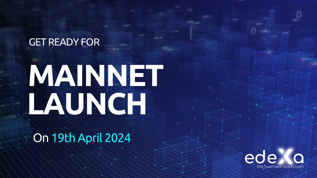 📢It's OFFICIAL!

The #edeXa Mainnet launches on April 19th, 2024!🔥

Experience a secure, scalable, and efficient Blockchain designed to revolutionize business operations with over 20k+ companies implementing!

The future is with #edeXa!
.
.
#Mainnet  #BlockchainRevolution…