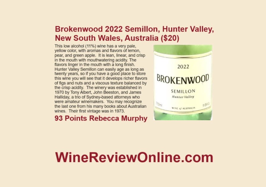 WineReviewOnline.com Featured Wine Review: @Brokenwood 2022 Semillon, Hunter Valley, New South Wales, Australia ($20) @RebeccaOnWine Murphy 93 Points 'aromas and flavors of lemon, pear, and green apple. It is lean, linear, and crisp in the mouth with mouthwatering acidity.'
