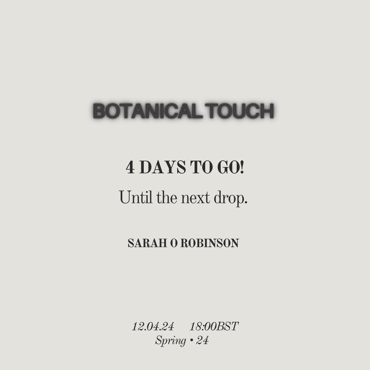 ONLY 4 DAYS TO GO UNTIL THE NEXT DROP for Botanical Touch!

#newcollection #collection #comingsoon #fashion #fashioncollection #spring #springfashion #springstyle #springsummer #springoutfit #botanical