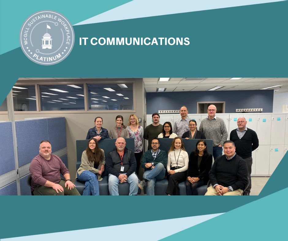 Congratulations to the IT Communications Team for achieving Platinum-level Sustainable Workplace Certification! Find out how you and your colleagues can work together to make your McGill University office more sustainable: buff.ly/3ZIkSxV