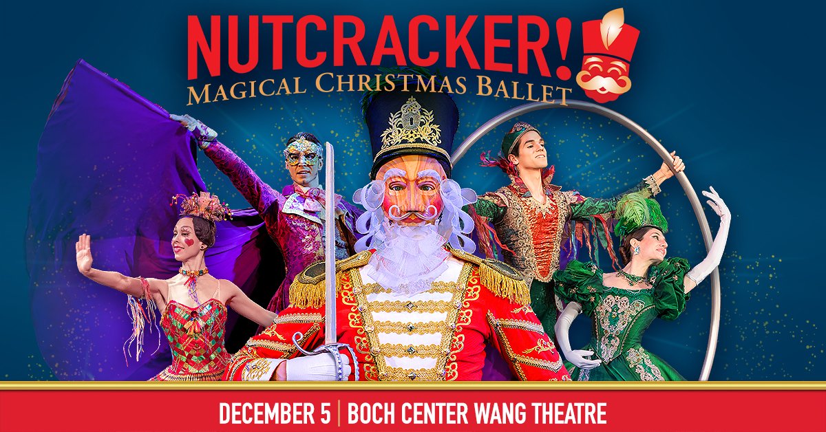 JUST ANNOUNCED: NUTCRACKER! Magical Christmas Ballet returns with America's favorite Christmas tradition on December 5 at the Wang Theatre! Join our venue presale this Wednesday at 10am. Use code MARQUEE—> bochcenter.org/nutcracker