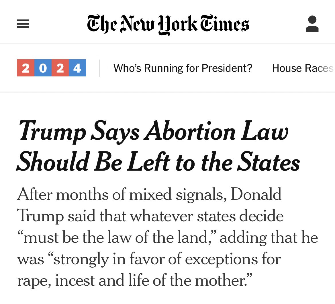 So, for instance, this headline is incorrect. An accurate version would be: ‘Trump acknowledges abortion law up to states, does not explicitly say whether or not he’d sign a ban.’