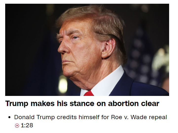 Trump's clear abortion stance: brags about overturning Roe, would sign into law a national ban