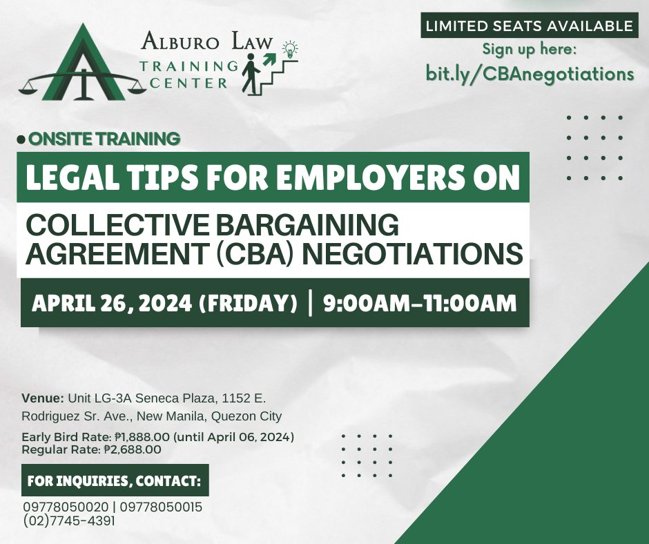 🚨 What are the rights of an employer while negotiating a collective bargaining agreement? 

🗓 26 April 2024 (Friday)
⏱ 9am-11am
📝 ₱1,888.00 (Early Bird Rate until April 6, 2024)
REGISTER NOW: bit.ly/CBAnegotiations

#CollectiveBargainingAgreement #CBAnegotiations #laborlaw