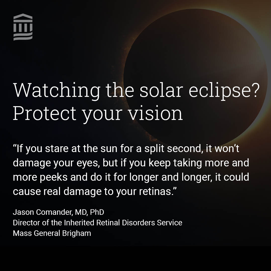 Grab your eclipse glasses! With the total solar eclipse approaching the northern New England area on April 8th, be sure to protect your eyes to avoid irreversible retina damage. Learn more tips from @MassGenBrigham's expert @JasonComander: spklr.io/6012oOpw