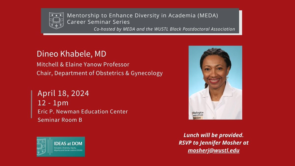 Join @MEDA_WashU & @wustlbpa for our next Career Seminar Series session on April 18th from 12-1pm with @WashU_OBGYN Chair - Dr. Dineo Khabele @DKhabeleMD. More info: bit.ly/4cMXcQA