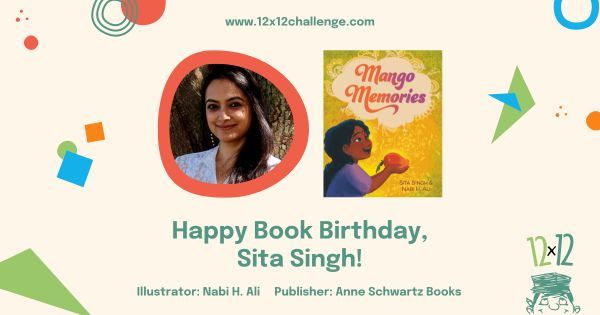 Yay! #12x12PB member @sitawrites (Sita Singh)'s #picturebook, MANGO MEMORIES, illustrated by @nabihaiderali and published by @anneschwartzbks, hit the shelves today! See all of April's book birthdays: buff.ly/43OXTTS #newbook #booklaunch