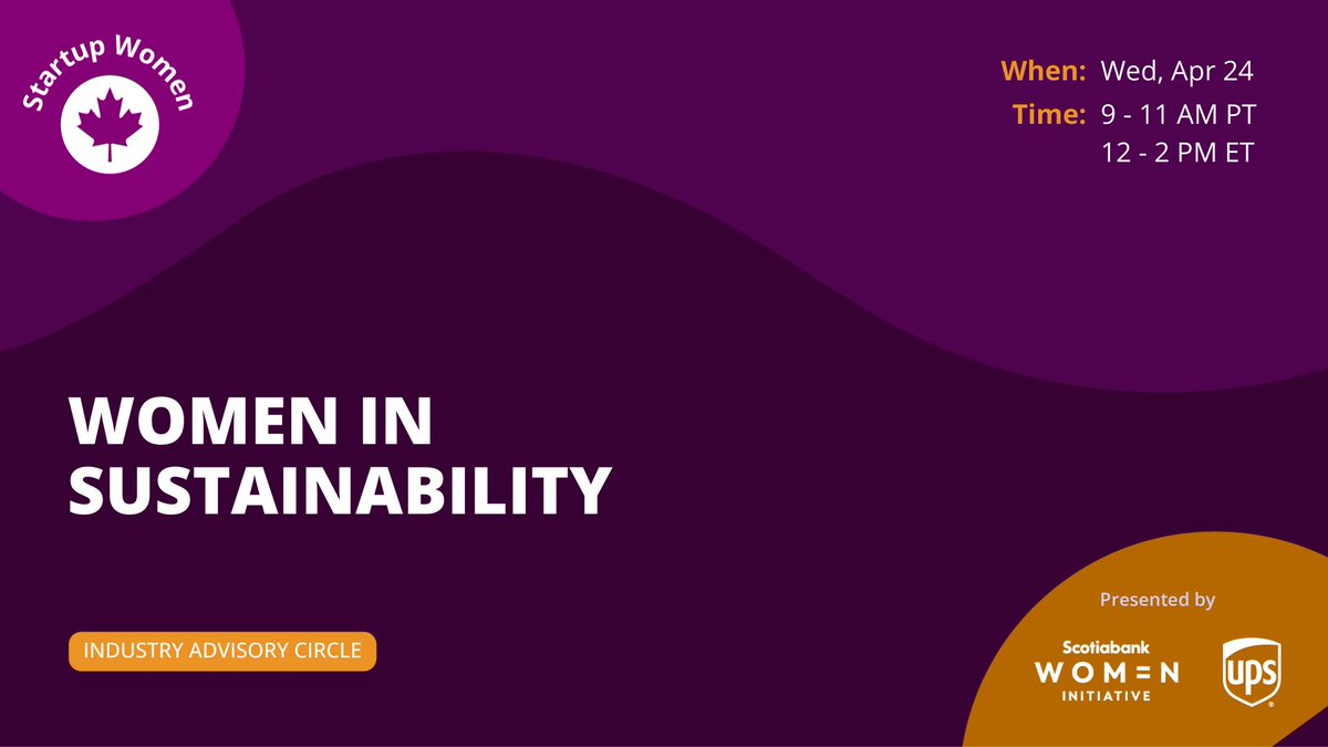 📣 Calling all women in #sustainability! Join us at @Startup_Canada #StartupWomen industry advisory circle to connect with experts, share resources, and learn about ecosystem support. Register today: lu.ma/ui1lqfk9