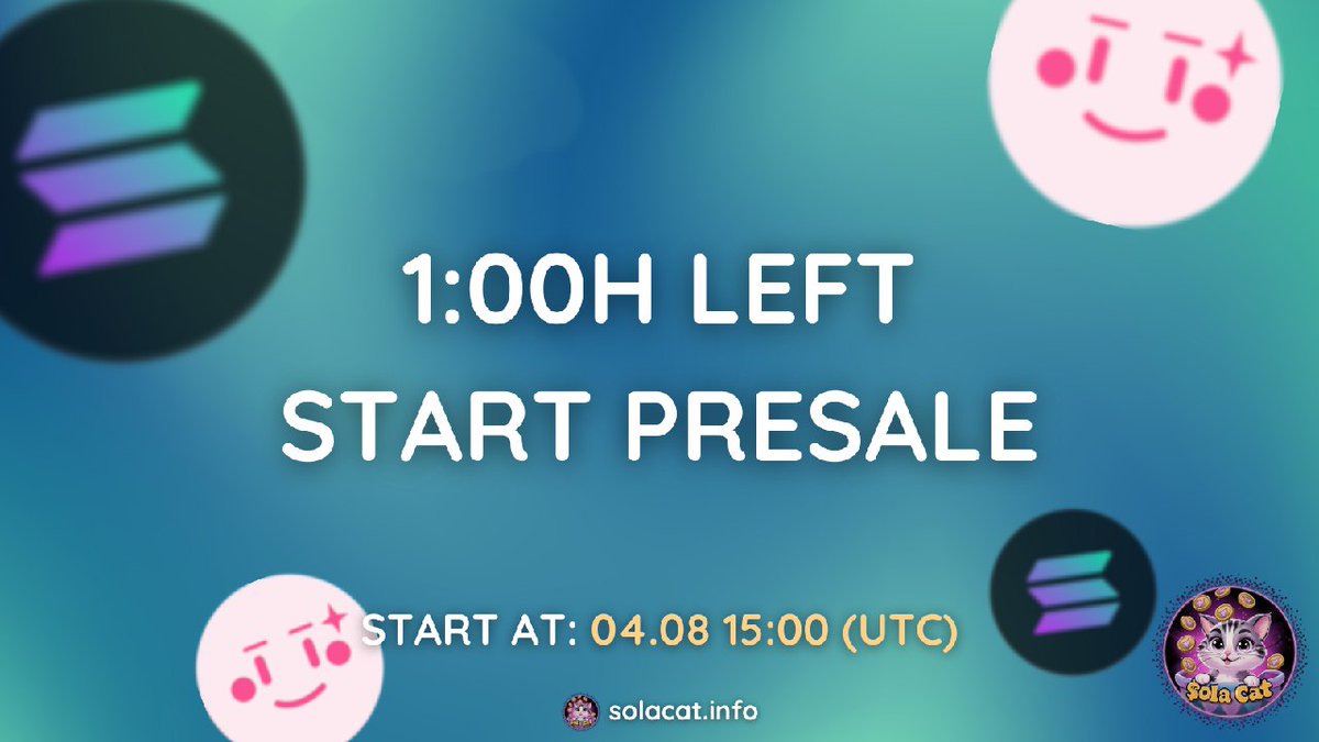 🔥🔥 Get ready! Our pre-sale will start in 1 hour!!!

✅ Presale link: pinksale.finance/solana/launchp…

👉 Join us: t.me/solacatglobal

#SolaCat #SOL #solana #solananft #solanaairdrop