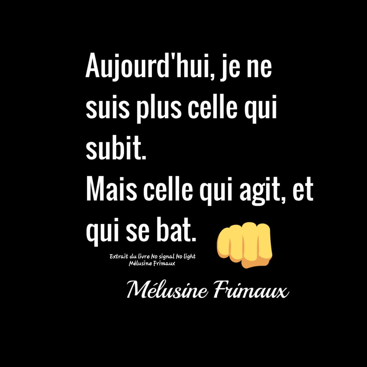 #citationdujour
#melusinefrimaux
#auteure
#nosignalnolight
#bestseller2024
#france
#bonlundi
#mindset
#developpementpersonnel
#MotivationMonday