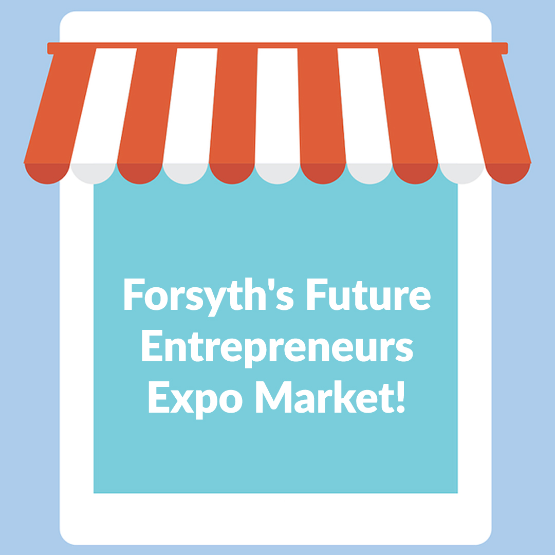 As you wrap up Spring Break, don't forget to register for our 1st annual Forsyth Future Entrepreneur Expo Market on April 13! (ow.ly/gpc050RaqQU)