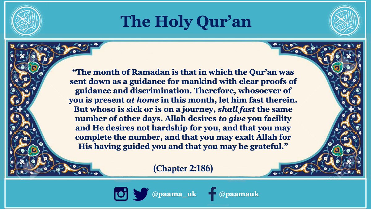 “The month of Ramadan is that in which the Qur’an was sent down as a guidance for mankind with clear proofs of guidance and discrimination. Therefore, whosoever of you is ...' #HolyQuran Ch.2: V.186 #Ramadhan #Ramadan