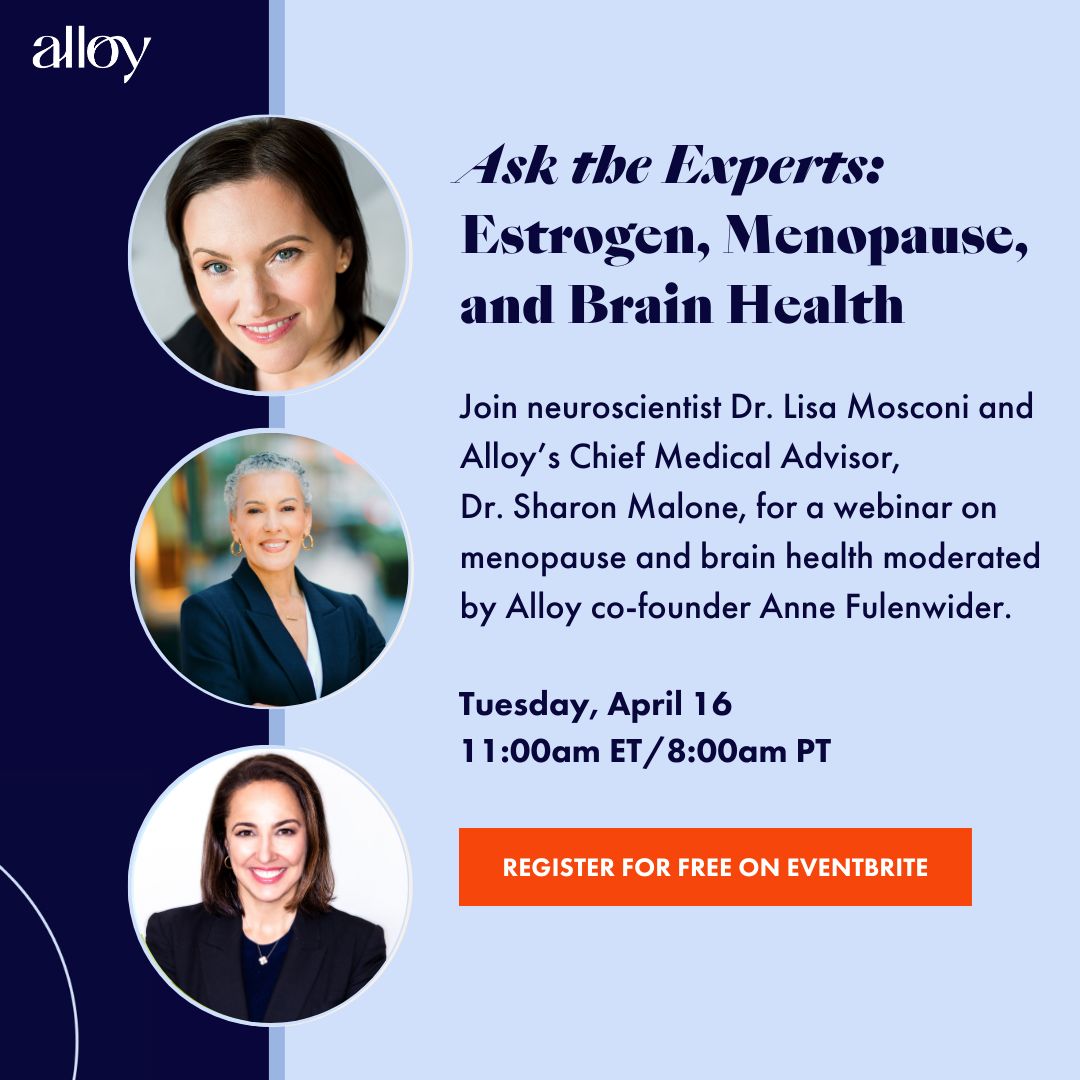 Join neuroscientist @dr_mosconi, Alloy’s Chief Medical Advisor @smalonemd and Co-Founder @annefulenwider for a webinar on menopause and brain health on Tuesday, April 16th! Register for free here: buff.ly/3vHHplk