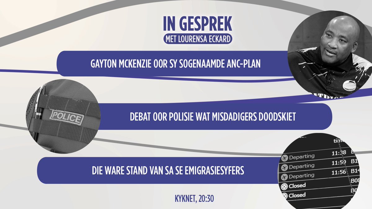 Vanaand op In Gesprek: Gayton McKenzie is in die ateljee; ons bespreek polisie wat misdadigers doodskiet, én fokus op Suid-Afrika se emigrasiesyfers. Skakel 20:30 in op <a href="/kykNETtv/">kykNET TV</a>.